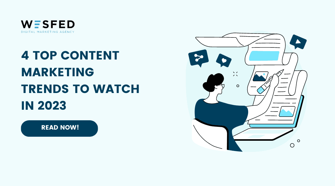 4 Top Content Marketing Trends to Watch in 2023