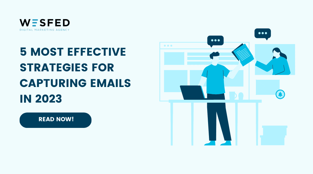 5 Most Effective Strategies for Capturing Emails in 2023